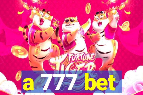 a 777 bet